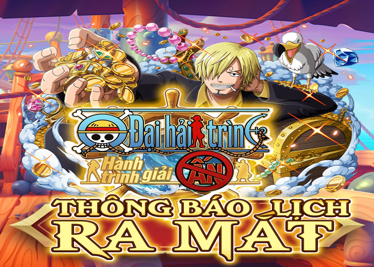 Thông báo lịch ra mắt game Đại Hải Trình - Hành Trình Giải Ấn